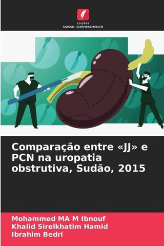 Comparação entre 'JJ' e PCN na uropatia obstrutiva, Sudão, 2015