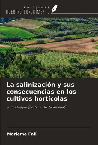 La salinización y sus consecuencias en los cultivos hortícolas