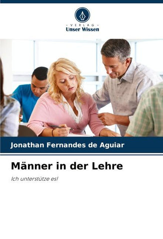 Männer in der Lehre
