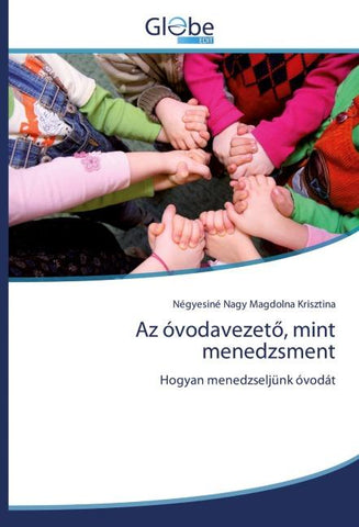 Az óvodavezet¿, mint menedzsment