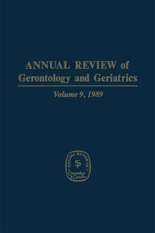 Annual Review of Gerontology and Geriatrics