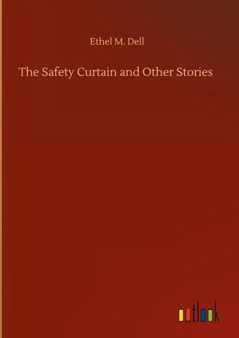 The Safety Curtain and Other Stories