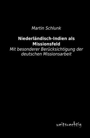 Niederländisch-Indien als Missionsfeld