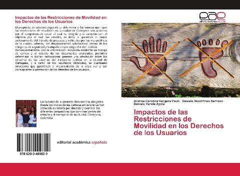Impactos de las Restricciones de Movilidad en los Derechos de los Usuarios