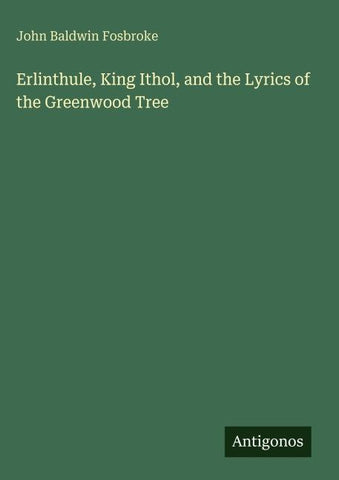 Erlinthule, King Ithol, and the Lyrics of the Greenwood Tree