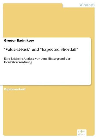 "Value-at-Risk" und "Expected Shortfall"