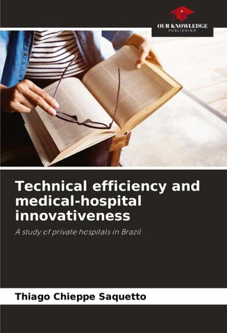 Technical efficiency and medical-hospital innovativeness