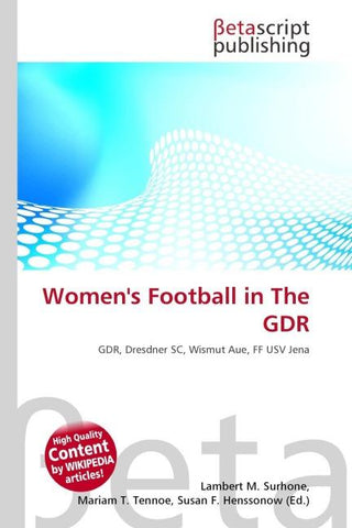 Women''s Football in The GDR