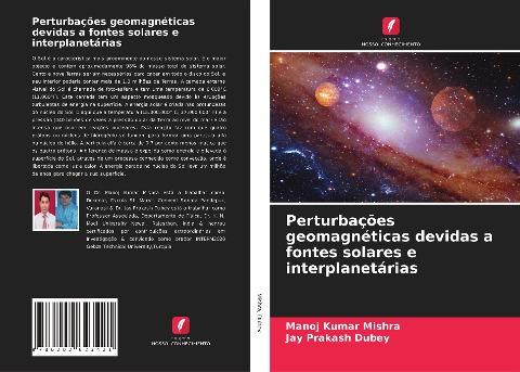 Perturbações geomagnéticas devidas a fontes solares e interplanetárias