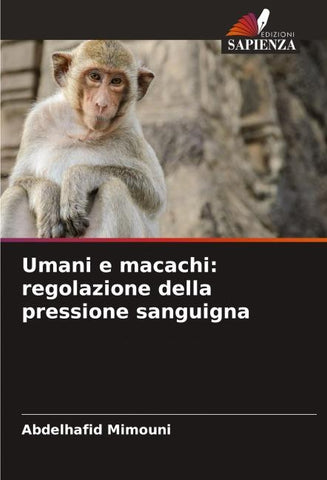 Umani e macachi: regolazione della pressione sanguigna