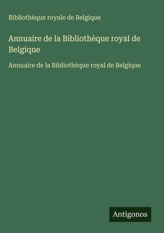 Annuaire de la Bibliothèque royal de Belgique