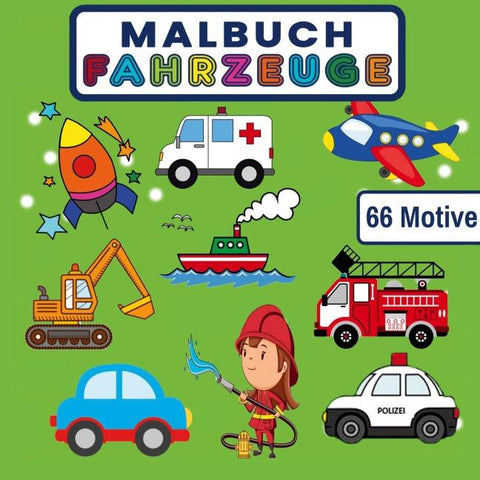 MALBUCH FAHRZEUGE mit 66 MOTIVE auf 136 SEITEN