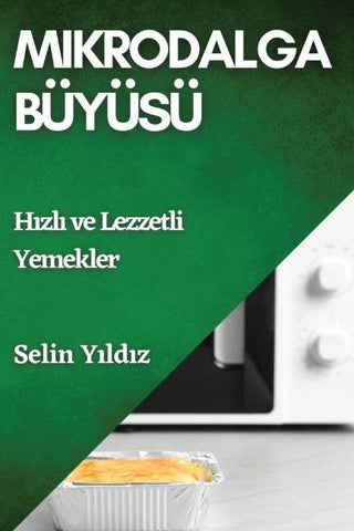 Mikrodalga Büyüsü