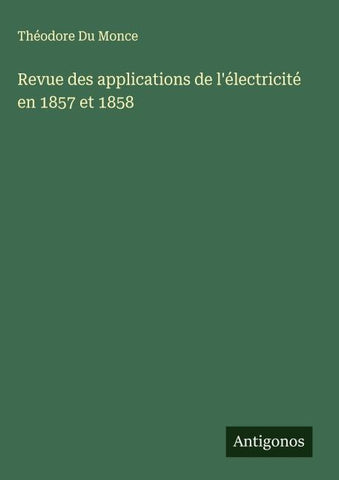 Revue des applications de l'électricité en 1857 et 1858