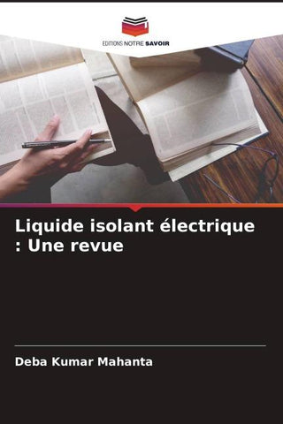 Liquide isolant électrique : Une revue