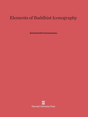 Elements of Buddhist Iconography