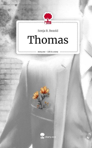 Thomas. Life is a Story - story.one