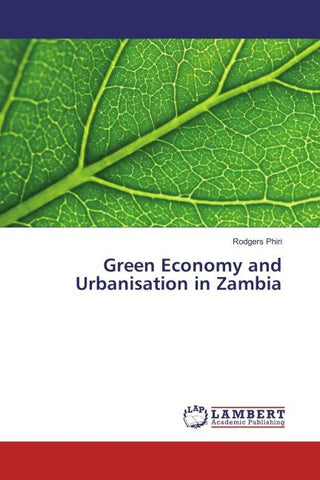 Green Economy and Urbanisation in Zambia