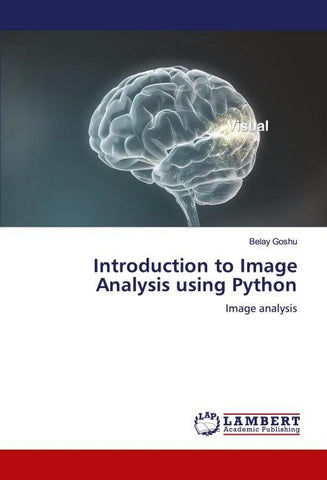 Introduction to Image Analysis using Python