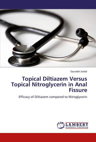 Topical Diltiazem Versus Topical Nitroglycerin in Anal Fissure