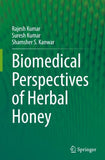 Biomedical Perspectives of Herbal Honey