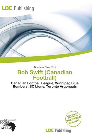 Bob Swift (Canadian Football)