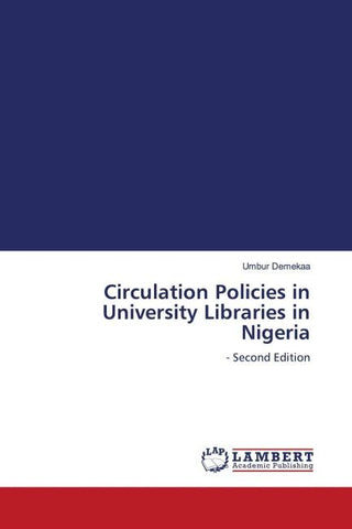 Circulation Policies in University Libraries in Nigeria