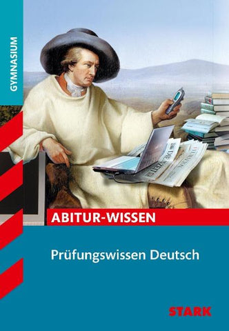 STARK Deutsch - Abitur-Wissen - Prüfungswissen