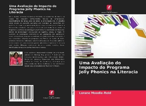 Uma Avaliação do Impacto do Programa Jolly Phonics na Literacia