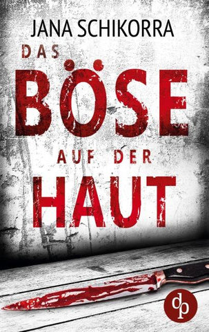 Das Böse auf der Haut
