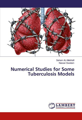 Numerical Studies for Some Tuberculosis Models