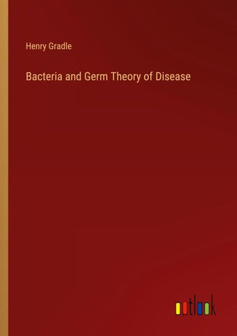 Bacteria and Germ Theory of Disease