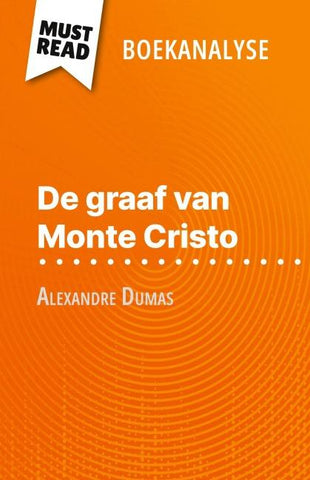 De graaf van Monte Cristo van Alexandre Dumas (Boekanalyse)