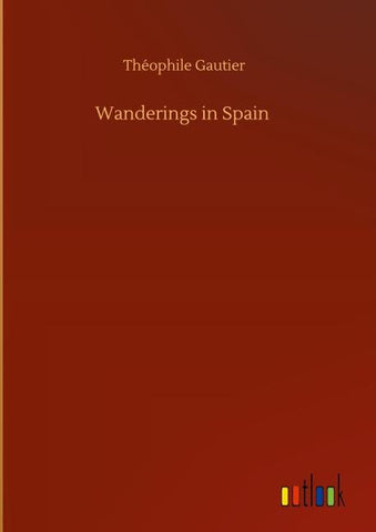 Wanderings in Spain