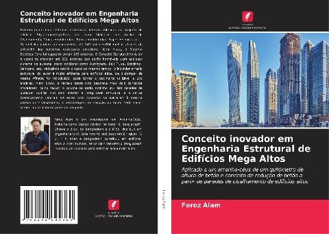 Conceito inovador em Engenharia Estrutural de Edifícios Mega Altos