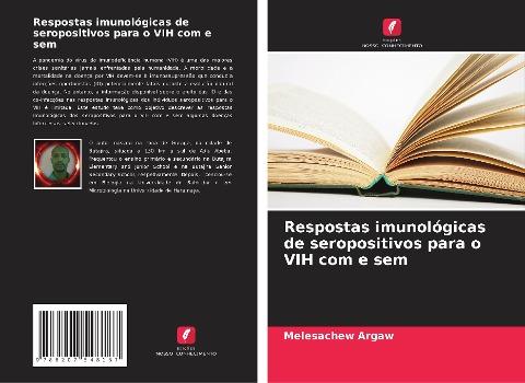 Respostas imunológicas de seropositivos para o VIH com e sem