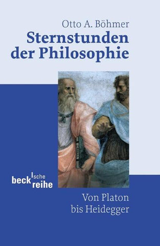 Beck'sche Reihe / Sternstunden der Philosophie