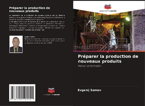 Préparer la production de nouveaux produits