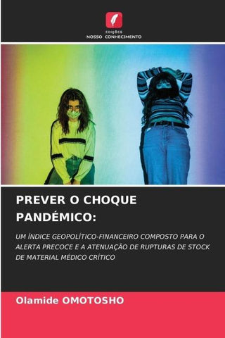PREVER O CHOQUE PANDÉMICO: