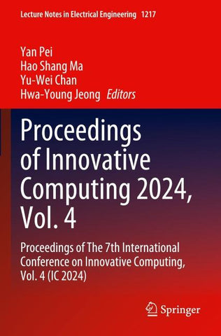 Proceedings of Innovative Computing 2024, Vol. 4