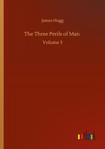 The Three Perils of Man