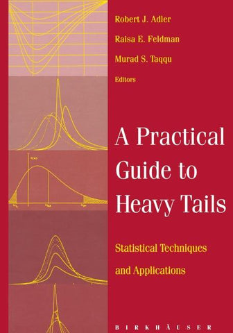 A Practical Guide to Heavy Tails