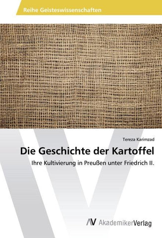 Die Geschichte der Kartoffel