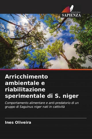 Arricchimento ambientale e riabilitazione sperimentale di S. niger