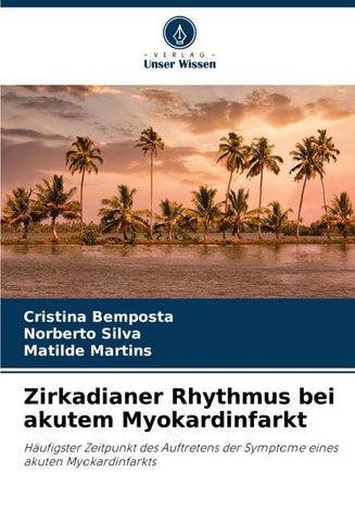 Zirkadianer Rhythmus bei akutem Myokardinfarkt