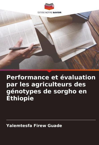 Performance et évaluation par les agriculteurs des génotypes de sorgho en Éthiopie