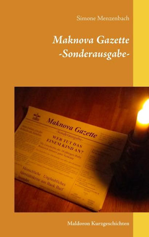 Maknova Gazette -Sonderausgabe-