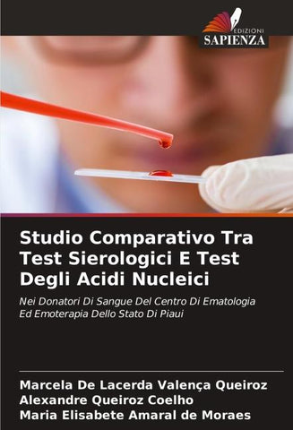 Studio Comparativo Tra Test Sierologici E Test Degli Acidi Nucleici