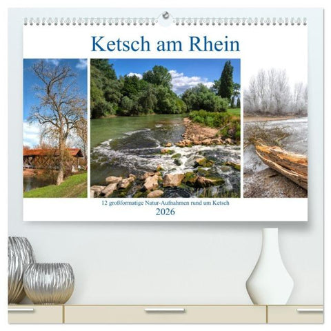 Ketsch am Rhein (hochwertiger Premium Wandkalender 2026 DIN A2 quer), Kunstdruck in Hochglanz