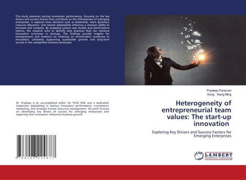 Heterogeneity of entrepreneurial team values: The start-up innovation